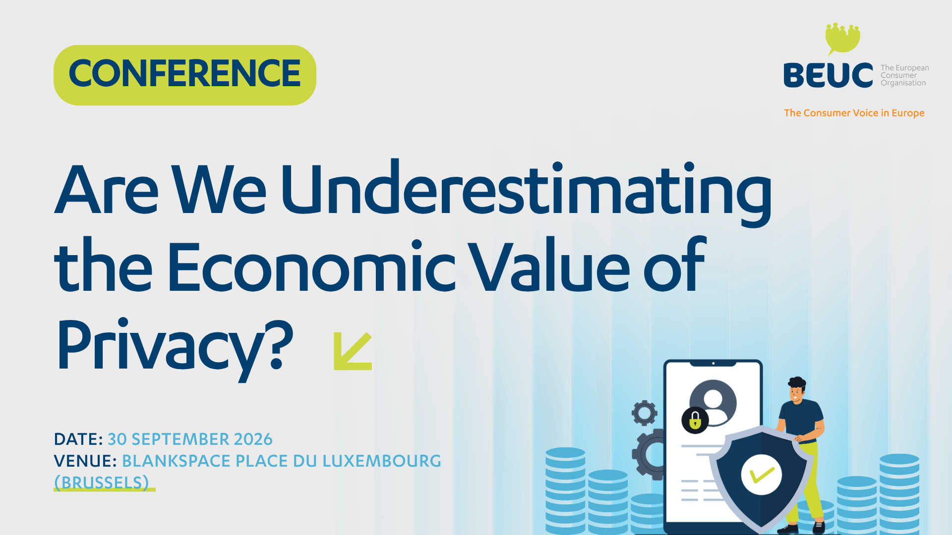 Event banner - are we underestimating the economic value of privacy? 30 september at blankspace place du luxembourg. 