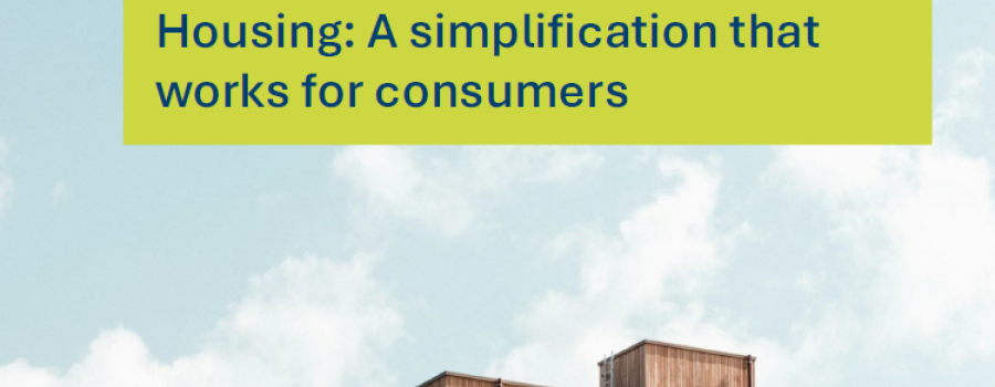 Housing: A simplification that works for consumers